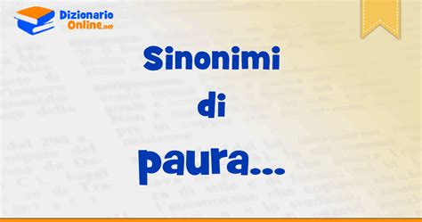 sinonimi di paura|contrari paura sinonimi.